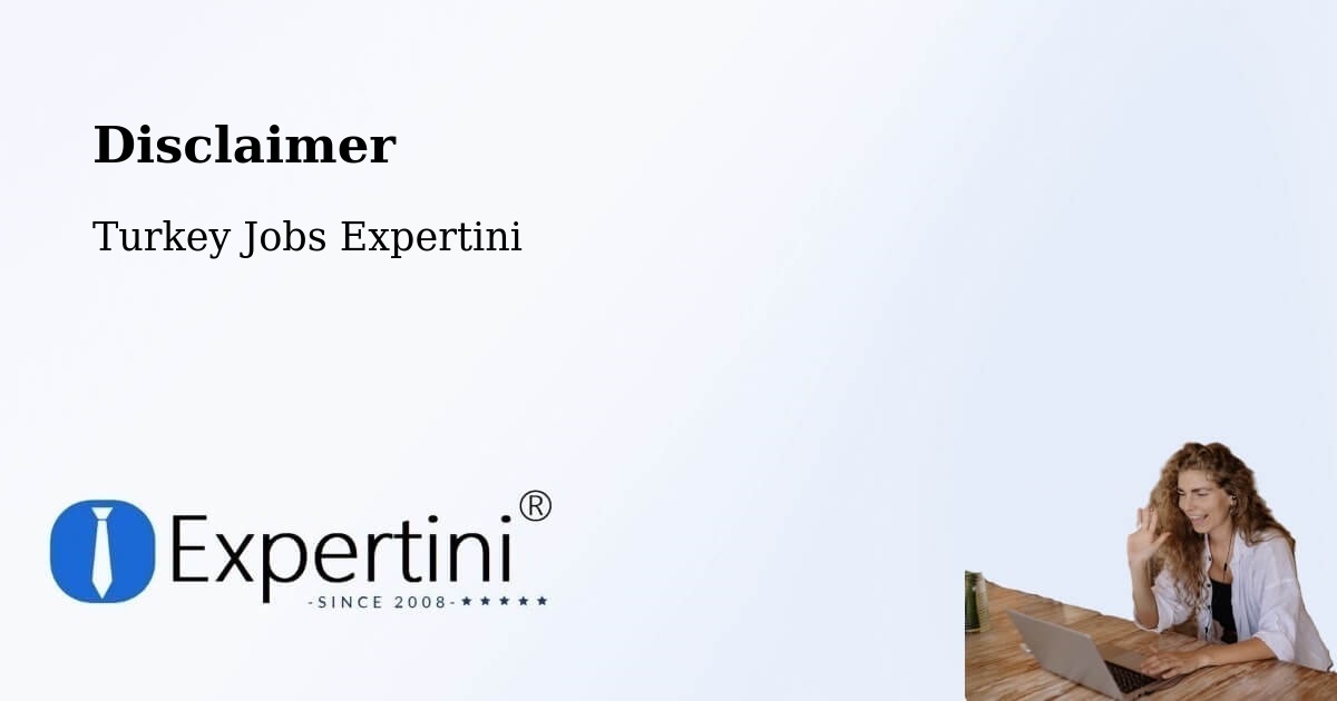 Disclaimer – Mazidaği - Turkey Jobs Expertini